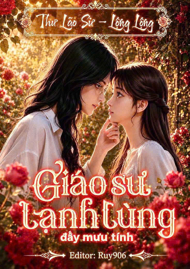 xem truyện [BHTT] Giáo Sư Lạnh Lùng Đầy Mưu Tính