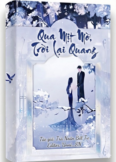 Qua Mịt Mờ, Trời Lại Quang
