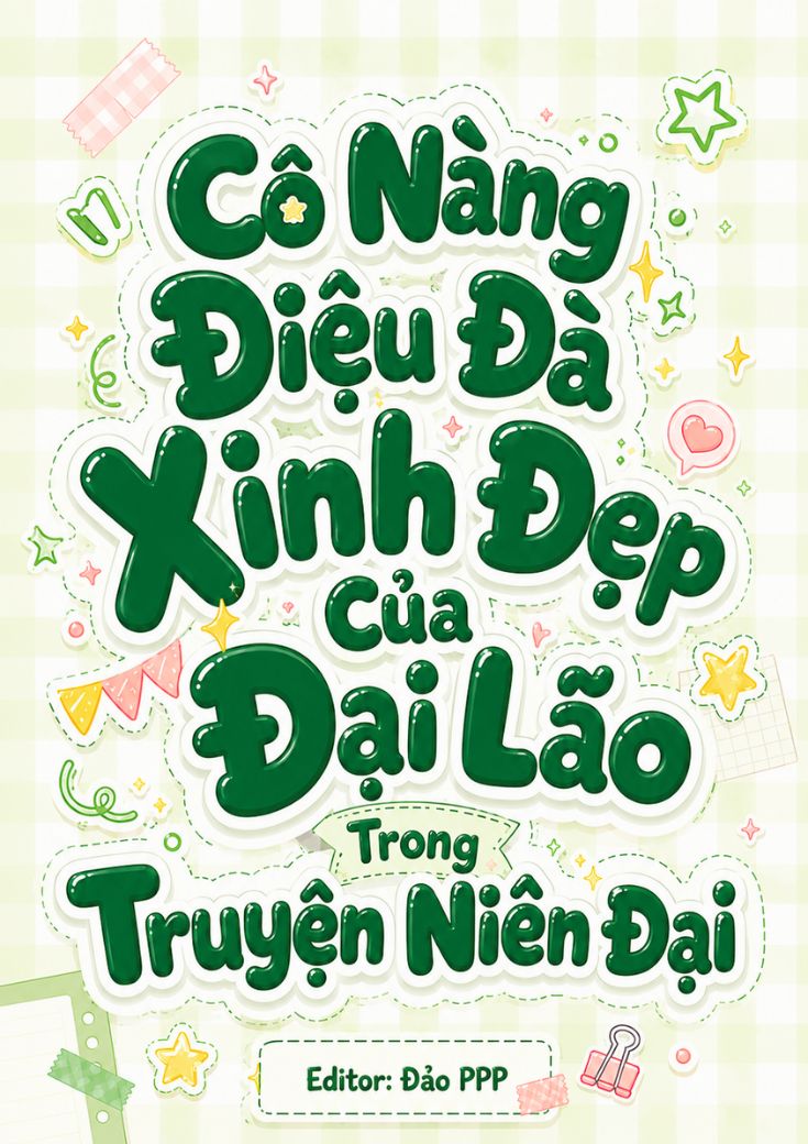 Cô Nàng Điệu Đà Xinh Đẹp Của Đại Lão Trong Truyện Niên Đại