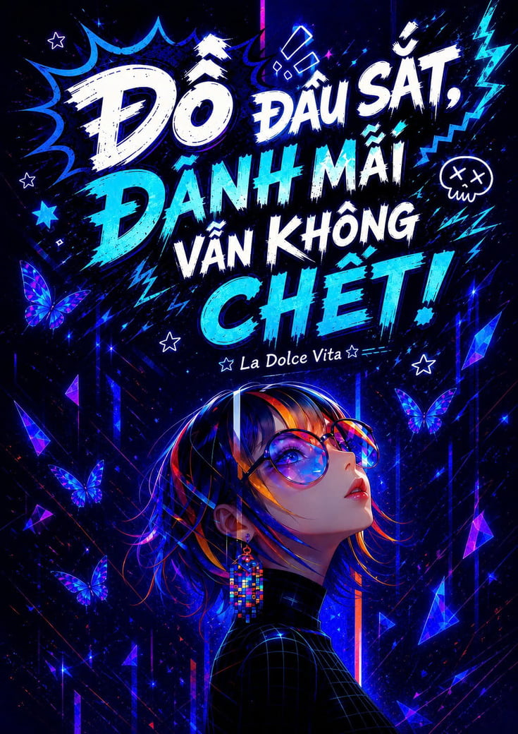 Đồ Đầu Sắt, Đánh Mãi Vẫn Không Chết!