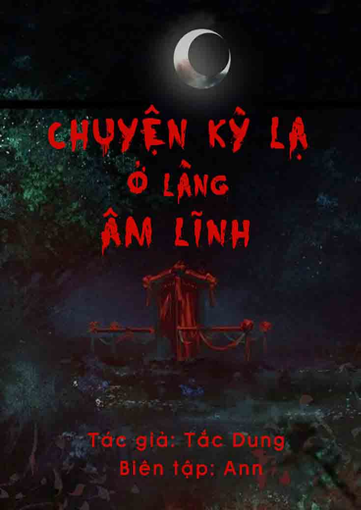 CHUYỆN KỲ LẠ Ở LÀNG ÂM LĨNH