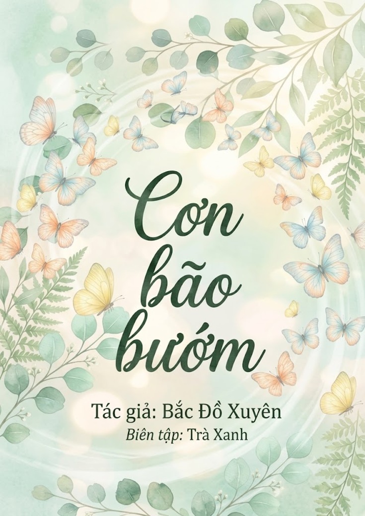 CƠN BÃO BƯỚM