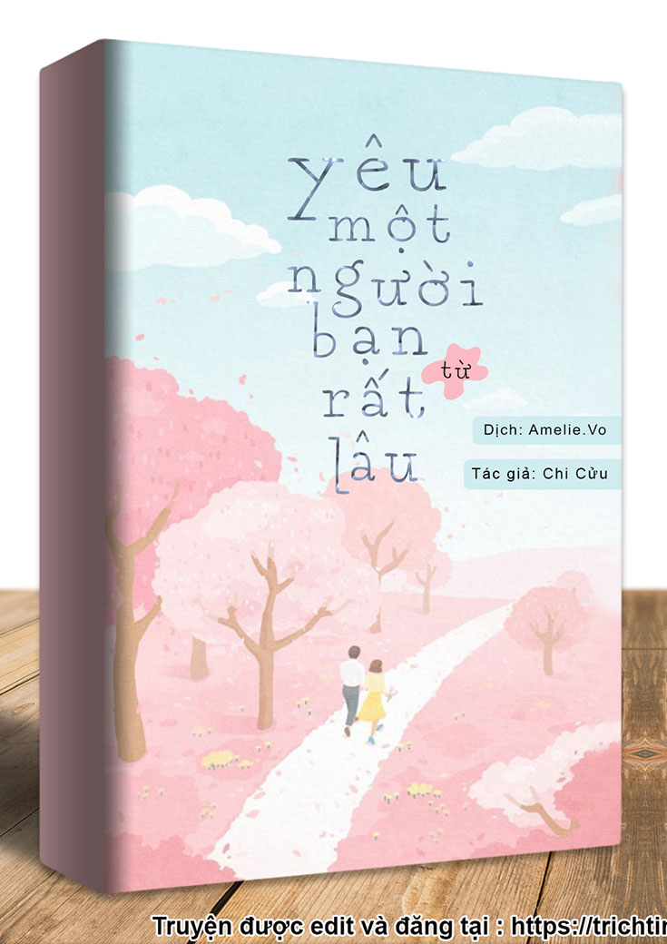 YÊU MỘT NGƯỜI BẠN TỪ RẤT LÂU