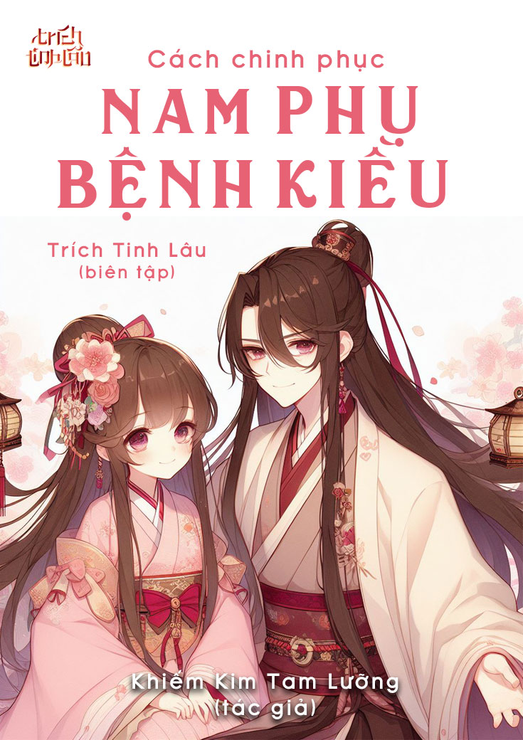 CÁCH CHINH PHỤC NAM PHỤ BỆNH KIỀU