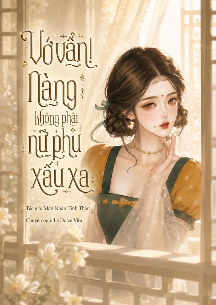 Vớ Vẩn! Nàng Không Phải Nữ Phụ Xấu Xa