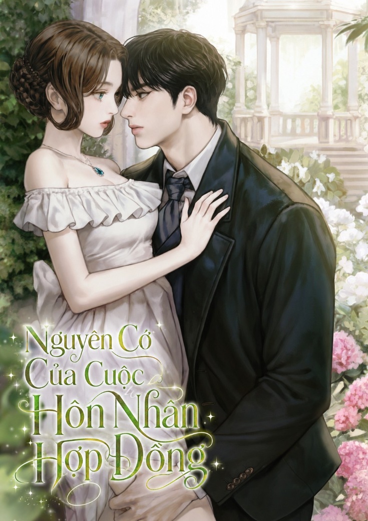 [Novel] Nguyên Cớ Của Cuộc Hôn Nhân Hợp Đồng