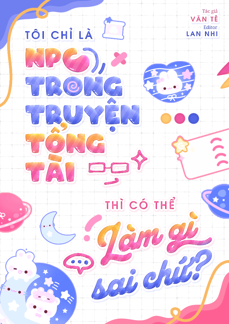 xem truyện Tôi Chỉ Là NPC Trong Truyện Tổng Tài, Thì Có Thể Làm Gì Sai Chứ?