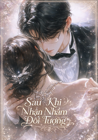 Sau Khi Nhận Nhầm Đối Tượng