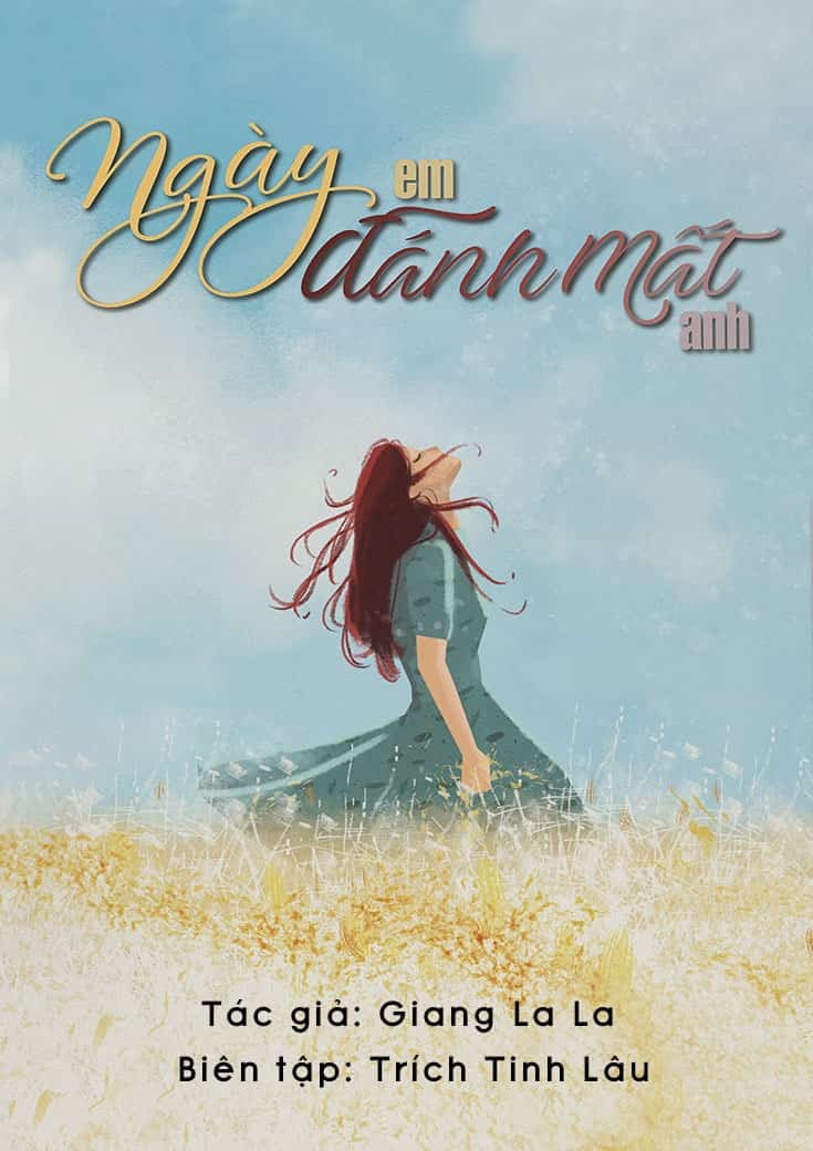 NGÀY EM ĐÁNH MẤT ANH