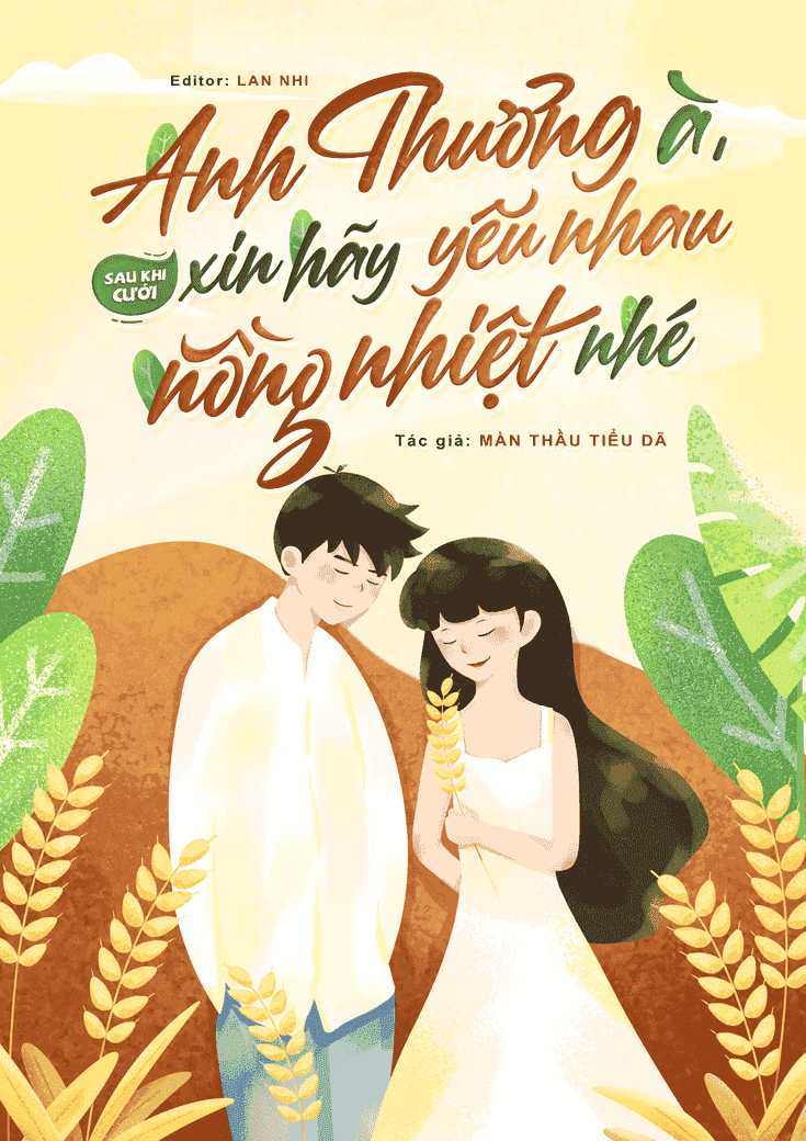 Anh Thương À, Sau Khi Cưới Xin Hãy Yêu Nhau Nồng Nhiệt Nhé