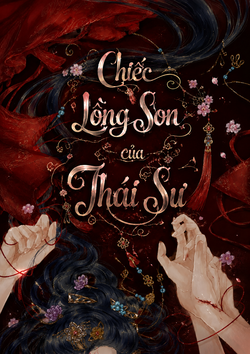 Lồng Son Của Thái Sư Điên Cuồng