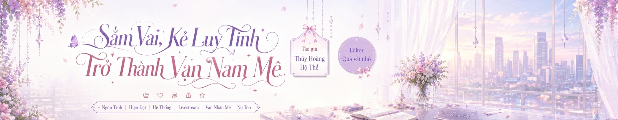 Sắm Vai Kẻ Lụy Tình, Trở Thành Vạn Nam Mê