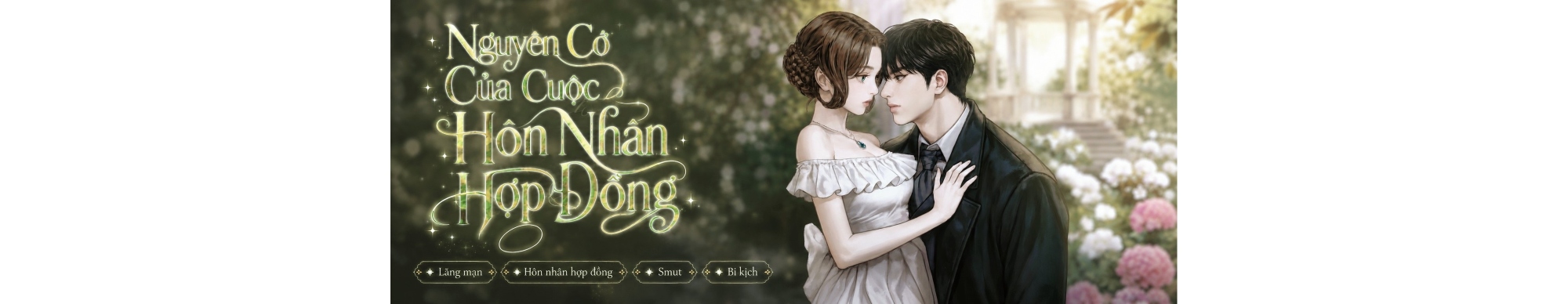 [Novel] Nguyên Cớ Của Cuộc Hôn Nhân Hợp Đồng