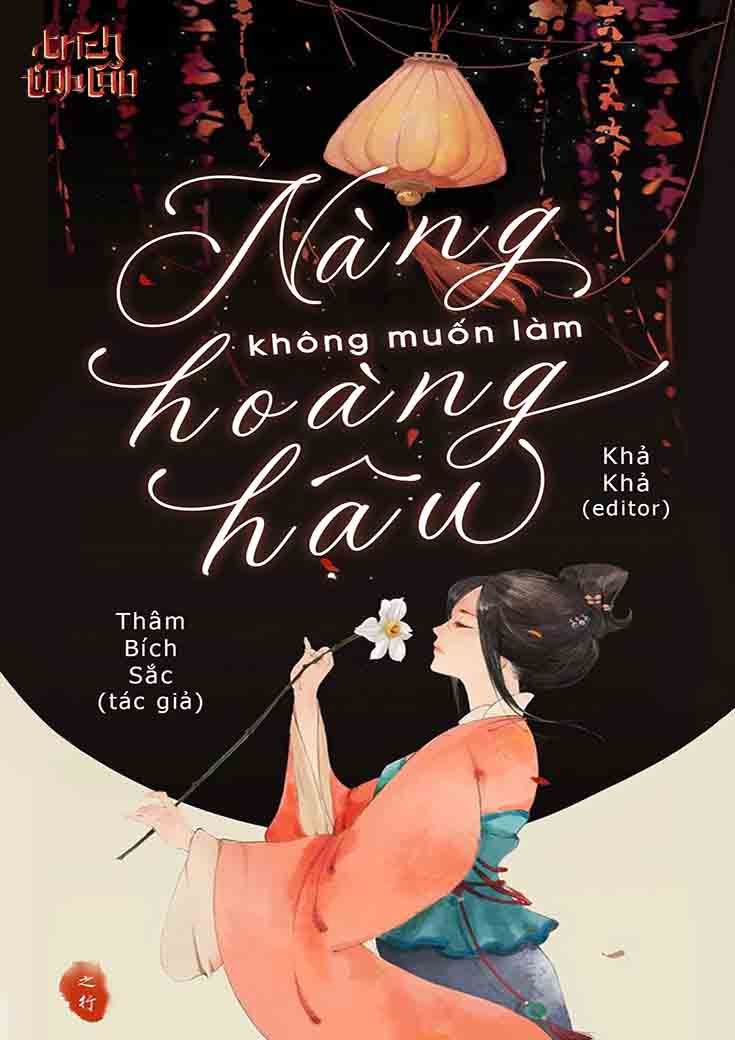 NÀNG KHÔNG MUỐN LÀM HOÀNG HẬU
