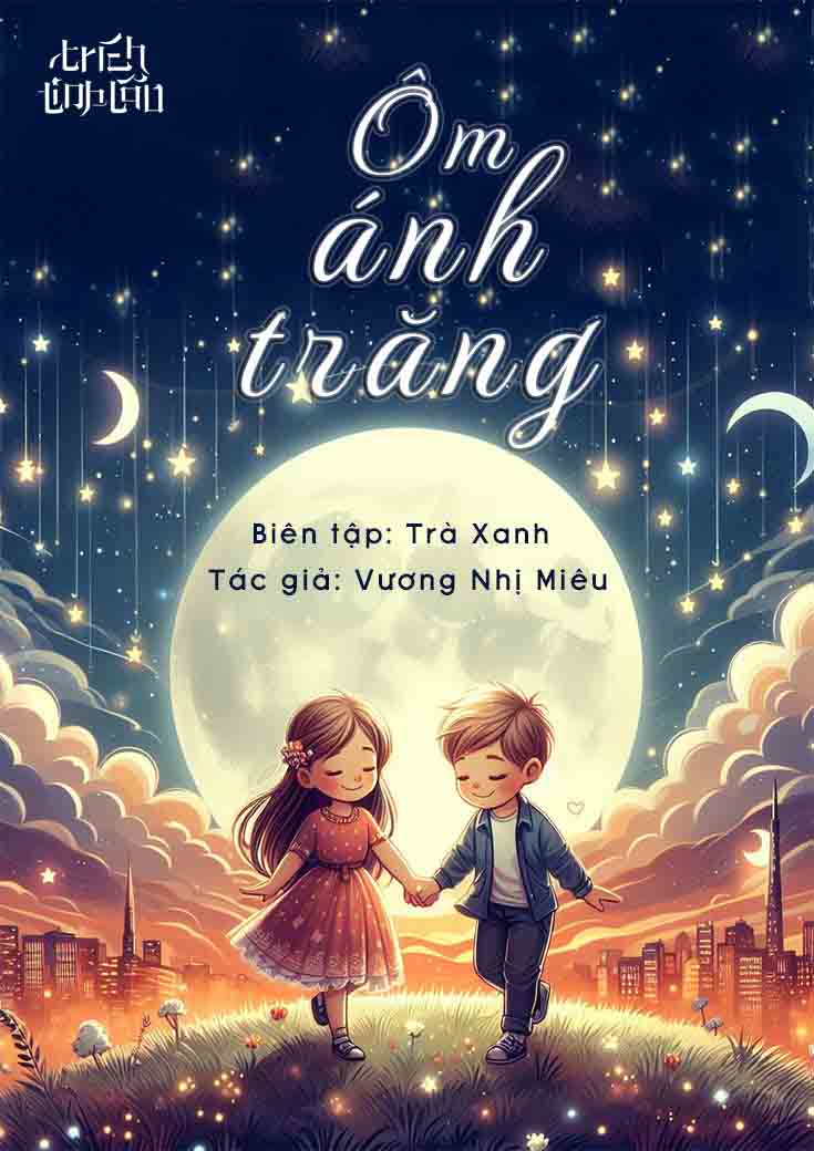 ÔM ÁNH TRĂNG
